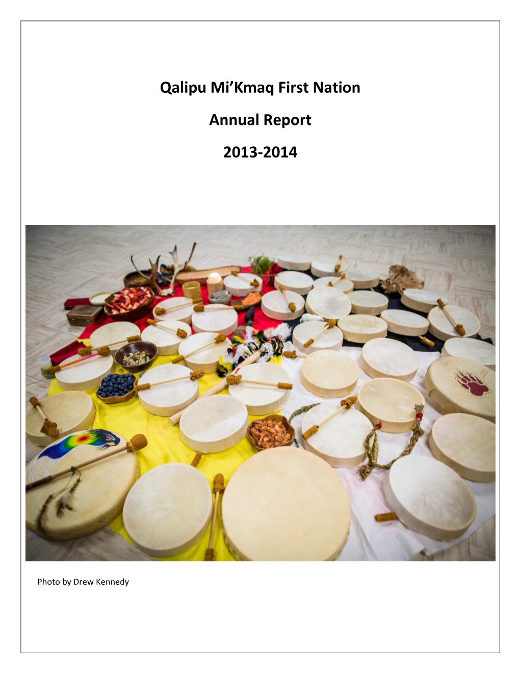Qalipu Mi'kmaq First Nation Annual Report