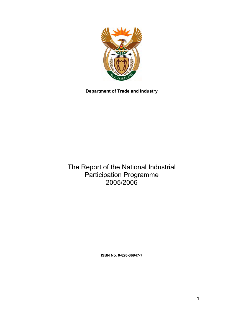 The Report of the National Industrial Participation Programme 2005/2006