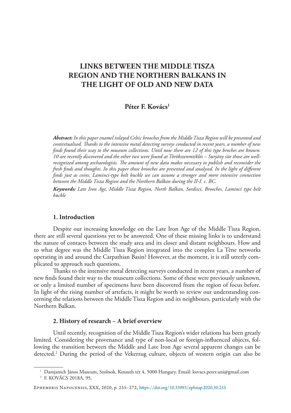 Links Between the Middle Tisza Region and the Northern Balkans in the Light of Old and New Data