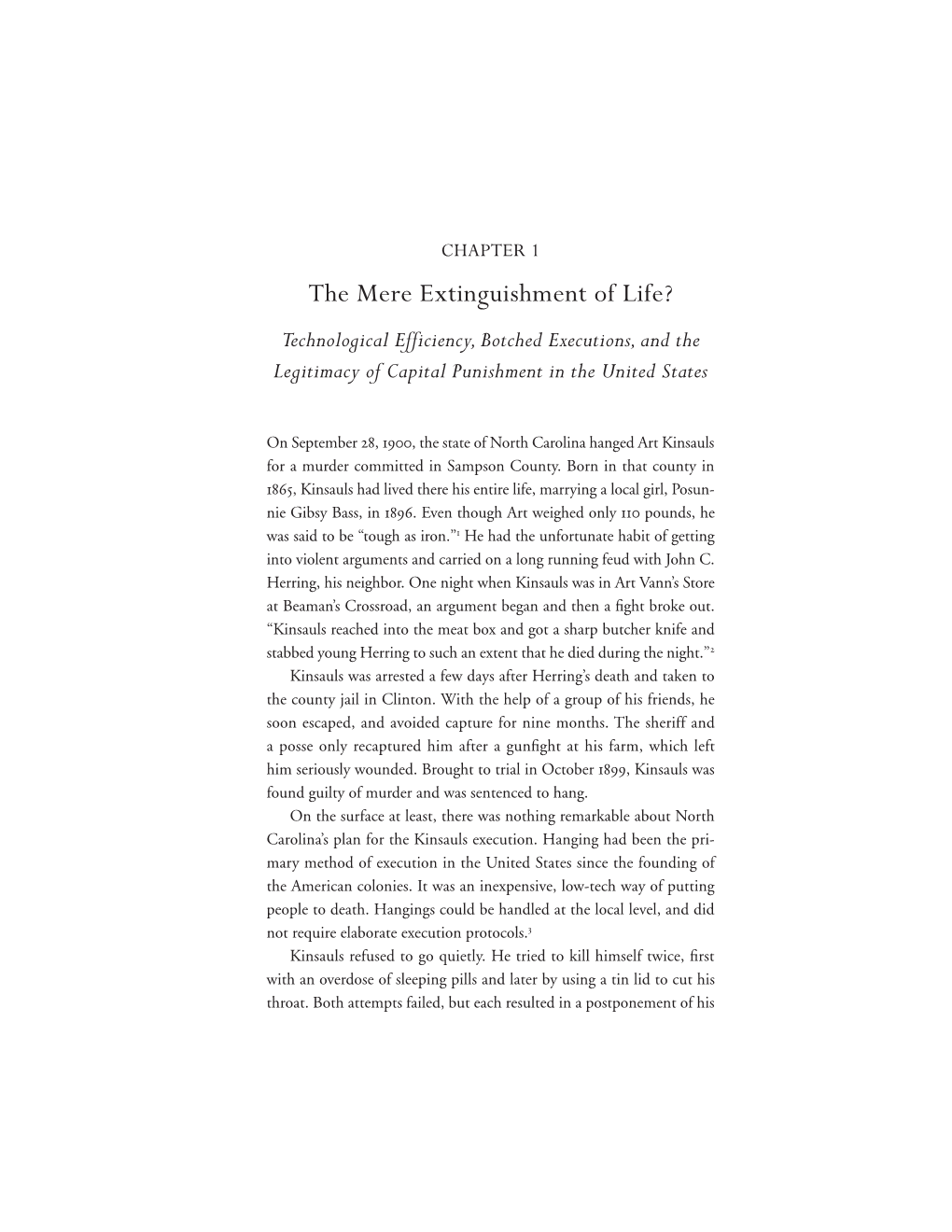 The Mere Extinguishment of Life? Technological Efficiency, Botched Executions, and the Legitimacy of Capital Punishment in the United States