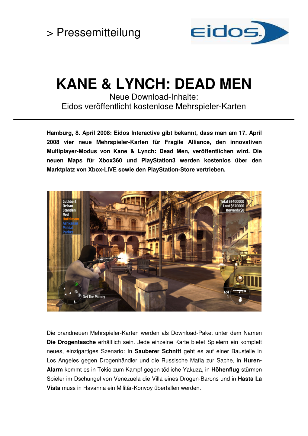 PM Kane&Lynch Maps