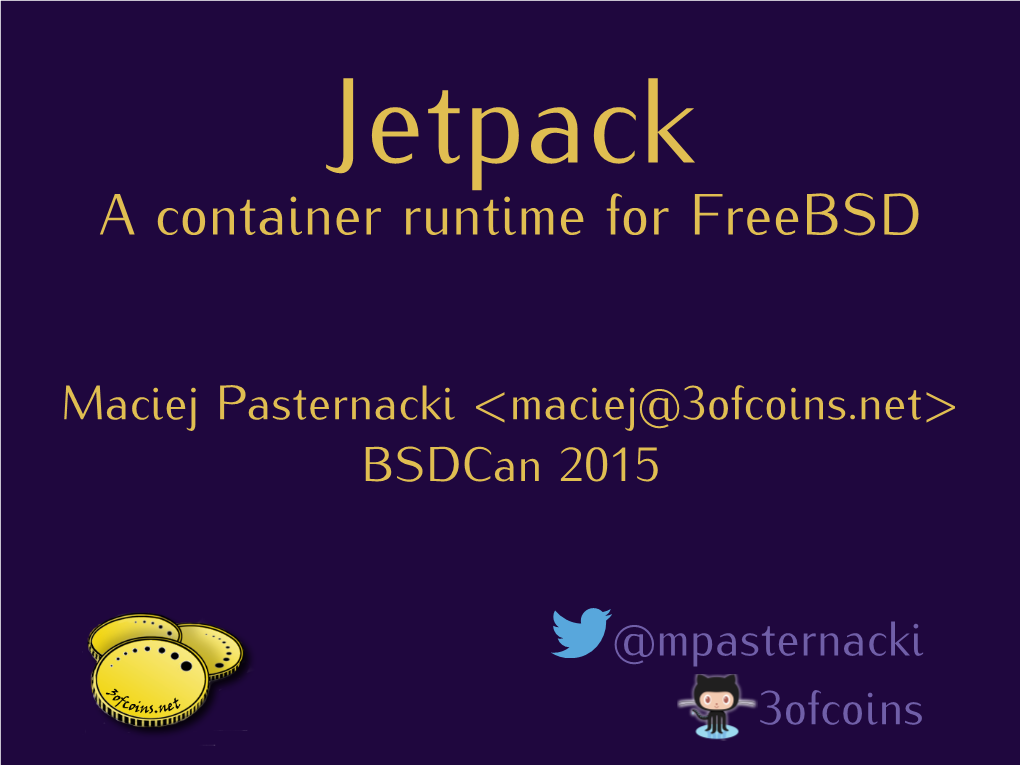 Jetpack a Container Runtime for Freebsd