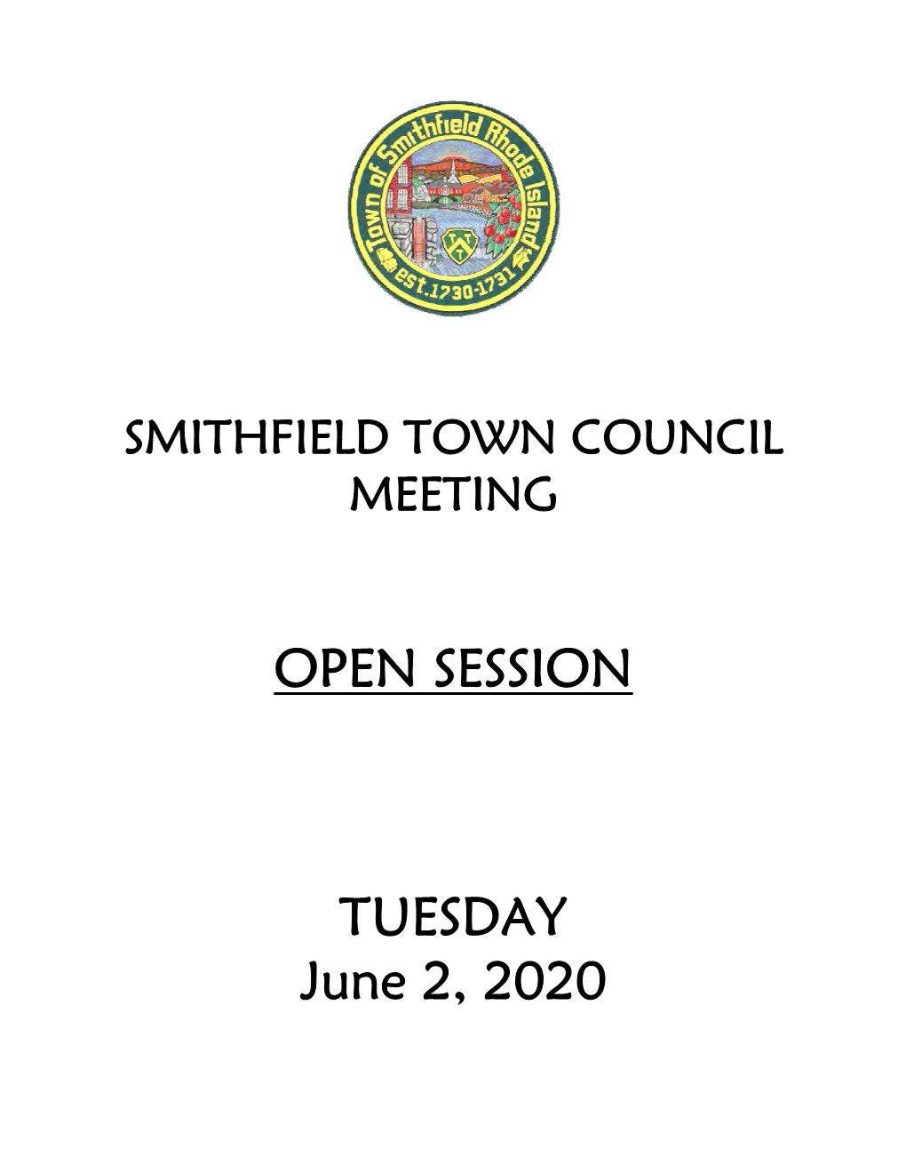 June 2, 2020 SMITHFIELD TOWN COUNCIL VIRTUAL MEETING TUESDAY, JUNE 2, 2020 5:00 P.M