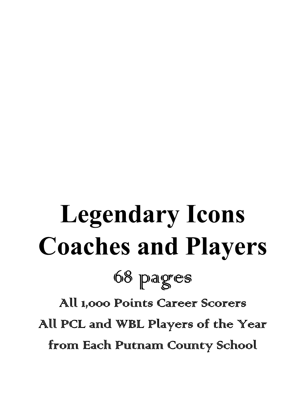 Legendary Icons Coaches and Players