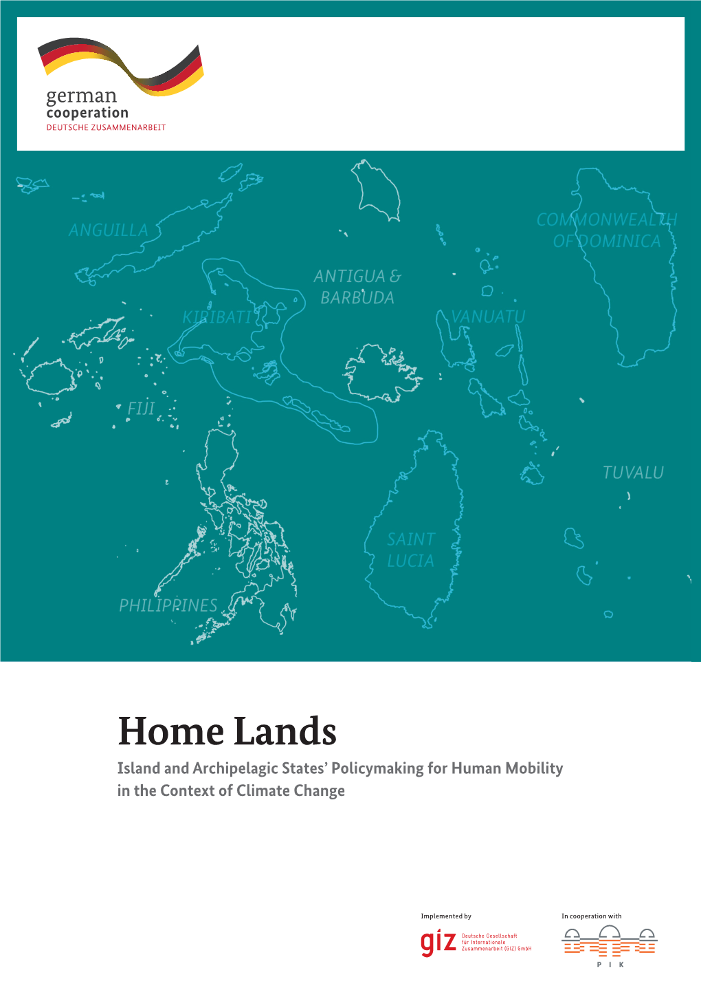 Home Lands Island and Archipelagic States’ Policymaking for Human Mobility in the Context of Climate Change