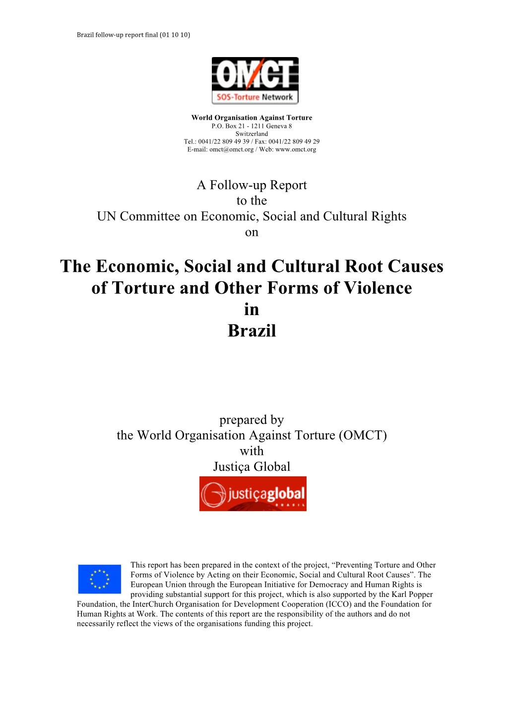 The Economic, Social and Cultural Root Causes of Torture and Other Forms of Violence in Brazil