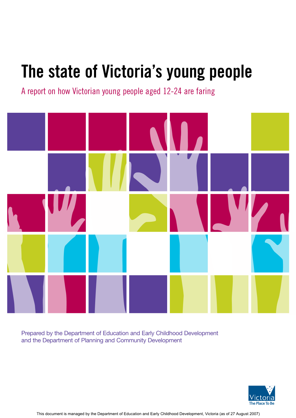 A Report on How Victorian Young People Aged 12-24 Are Faring