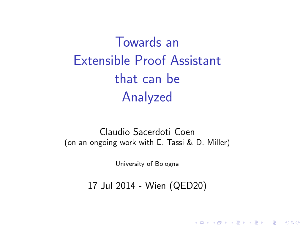 Towards an Extensible Proof Assistant That Can Be Analyzed