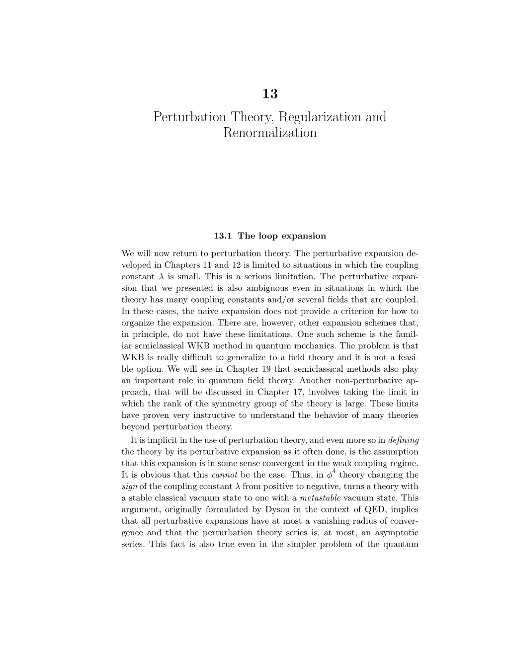 13 Perturbation Theory, Regularization and Renormalization