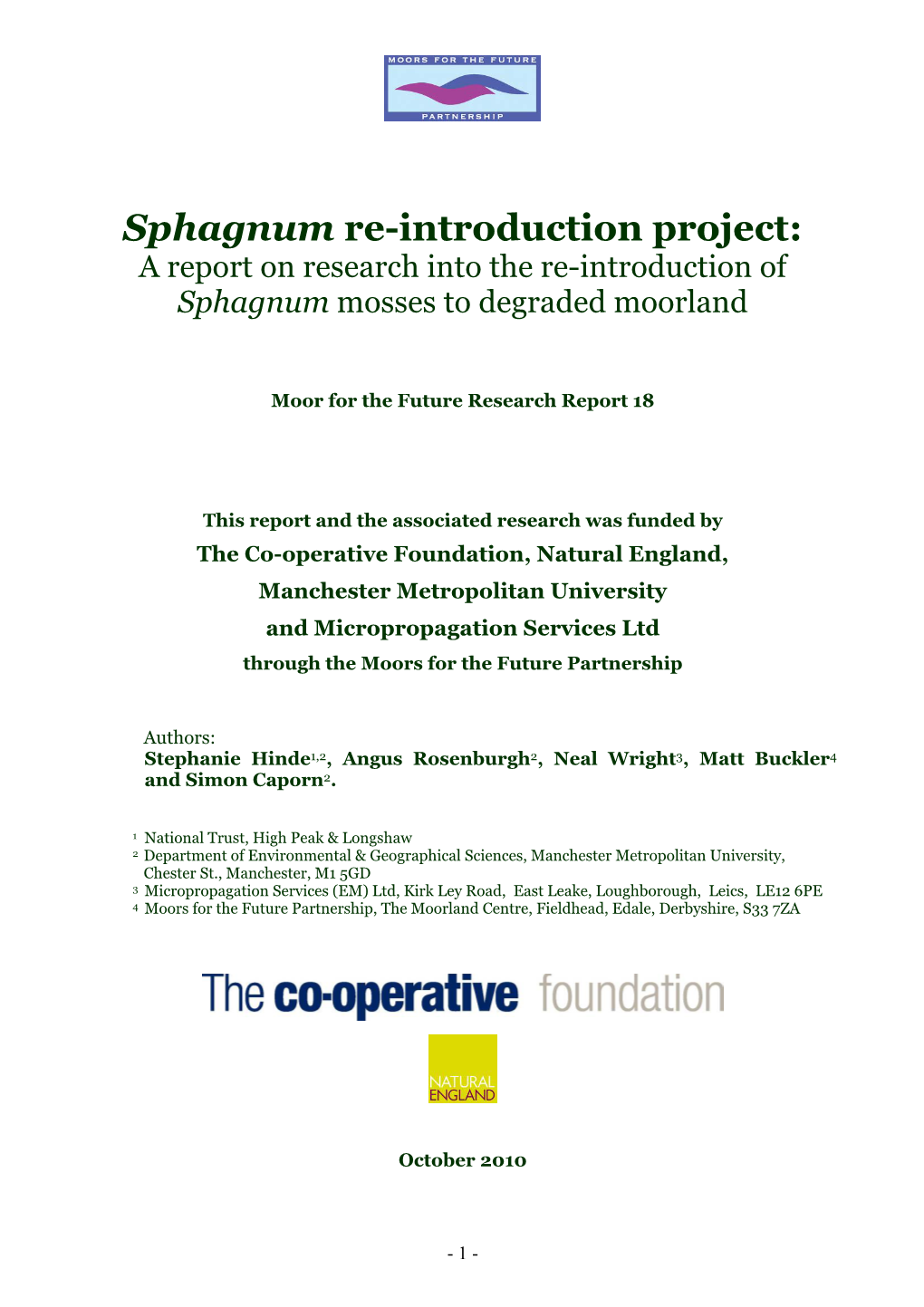 Sphagnum Re-Introduction Project: a Report on Research Into the Re-Introduction of Sphagnum Mosses to Degraded Moorland