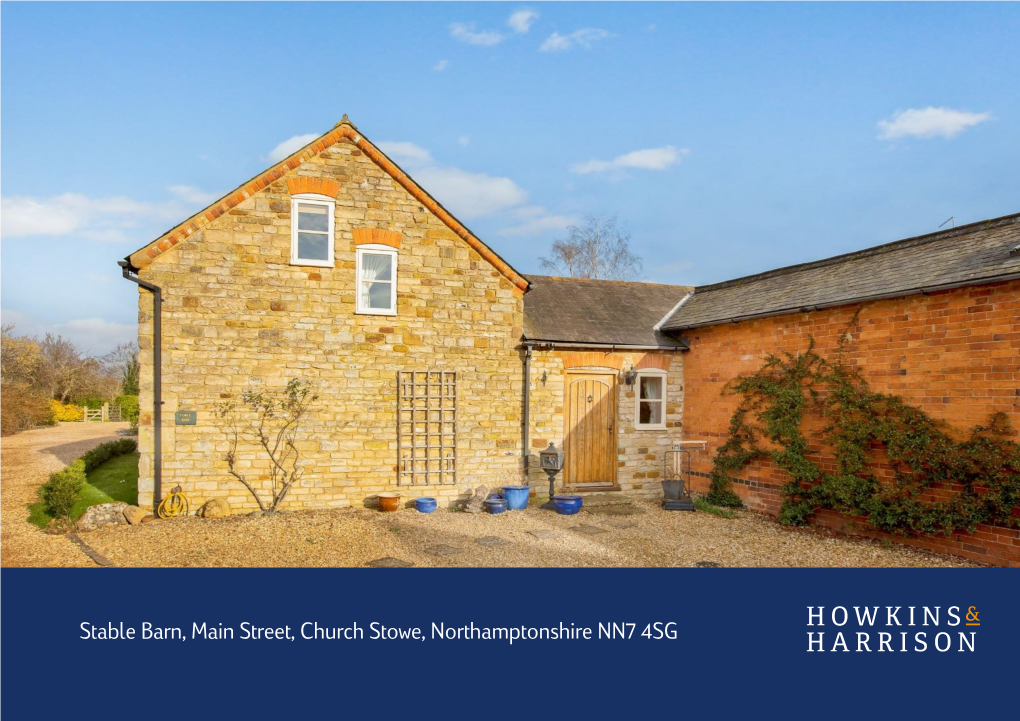 Stable Barn, Main Street, Church Stowe, Northamptonshire NN7 4SG