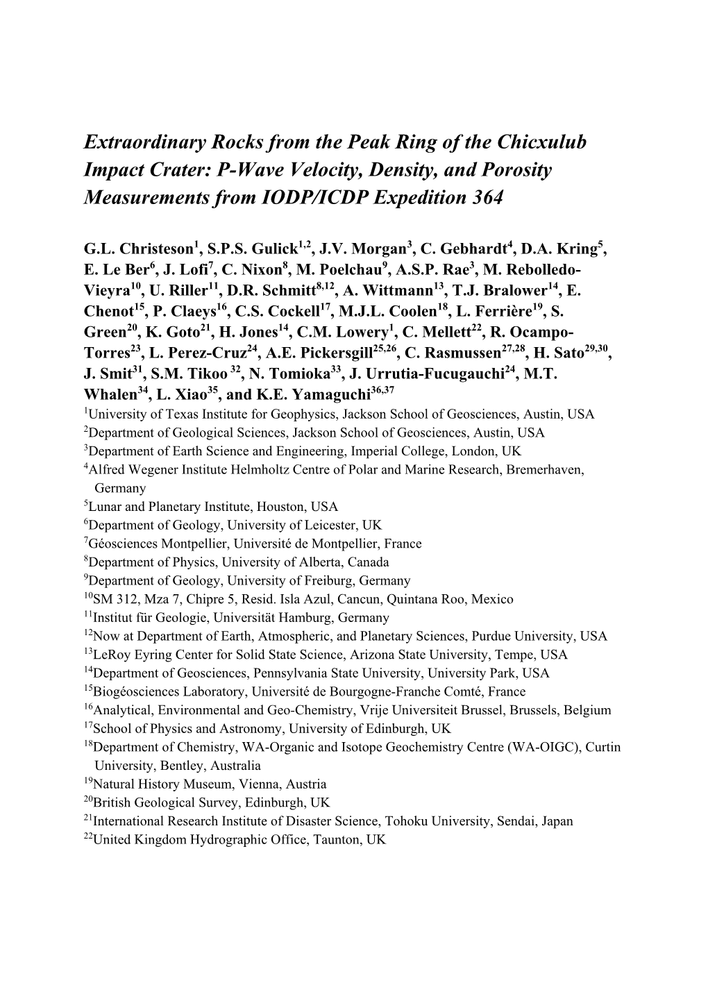 Extraordinary Rocks from the Peak Ring of the Chicxulub Impact Crater: P-Wave Velocity, Density, and Porosity Measurements from IODP/ICDP Expedition 364