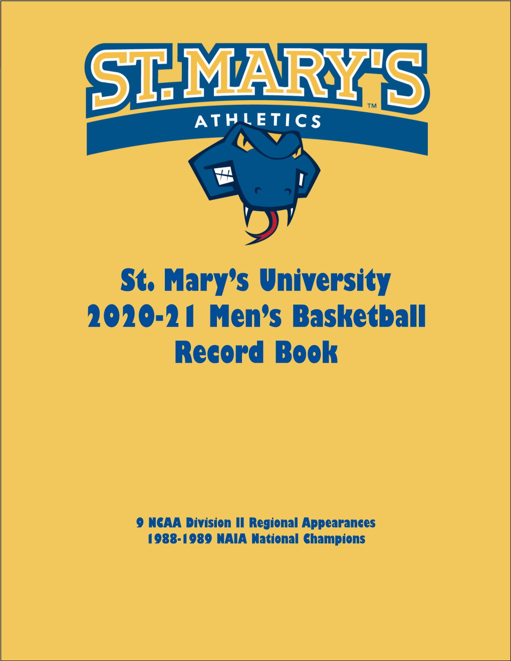 St. Mary's University 2020-21 Men's Basketball Record Book