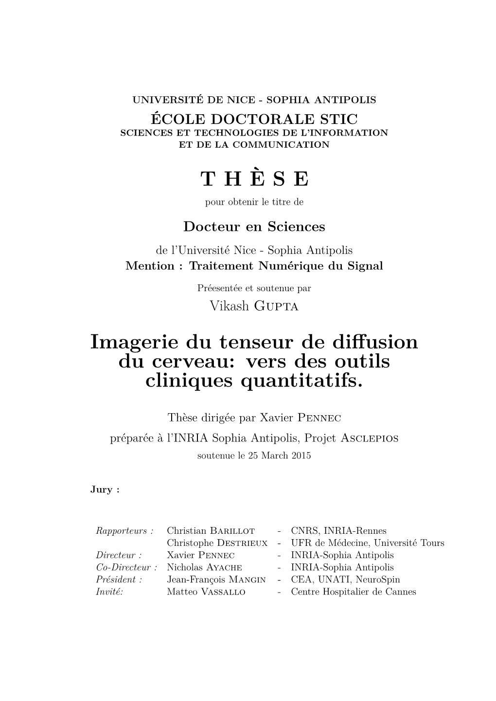 "Diffusion Tensor Imaging of the Brain: Towards Quantitative Clinical Tools"