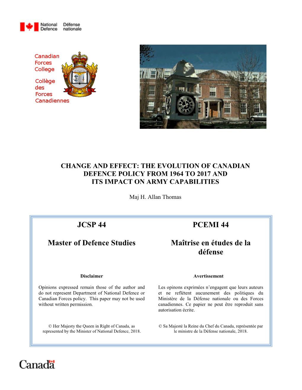 The Evolution of Canadian Defence Policy from 1964 to 2017 and Its Impact on Army Capabilities