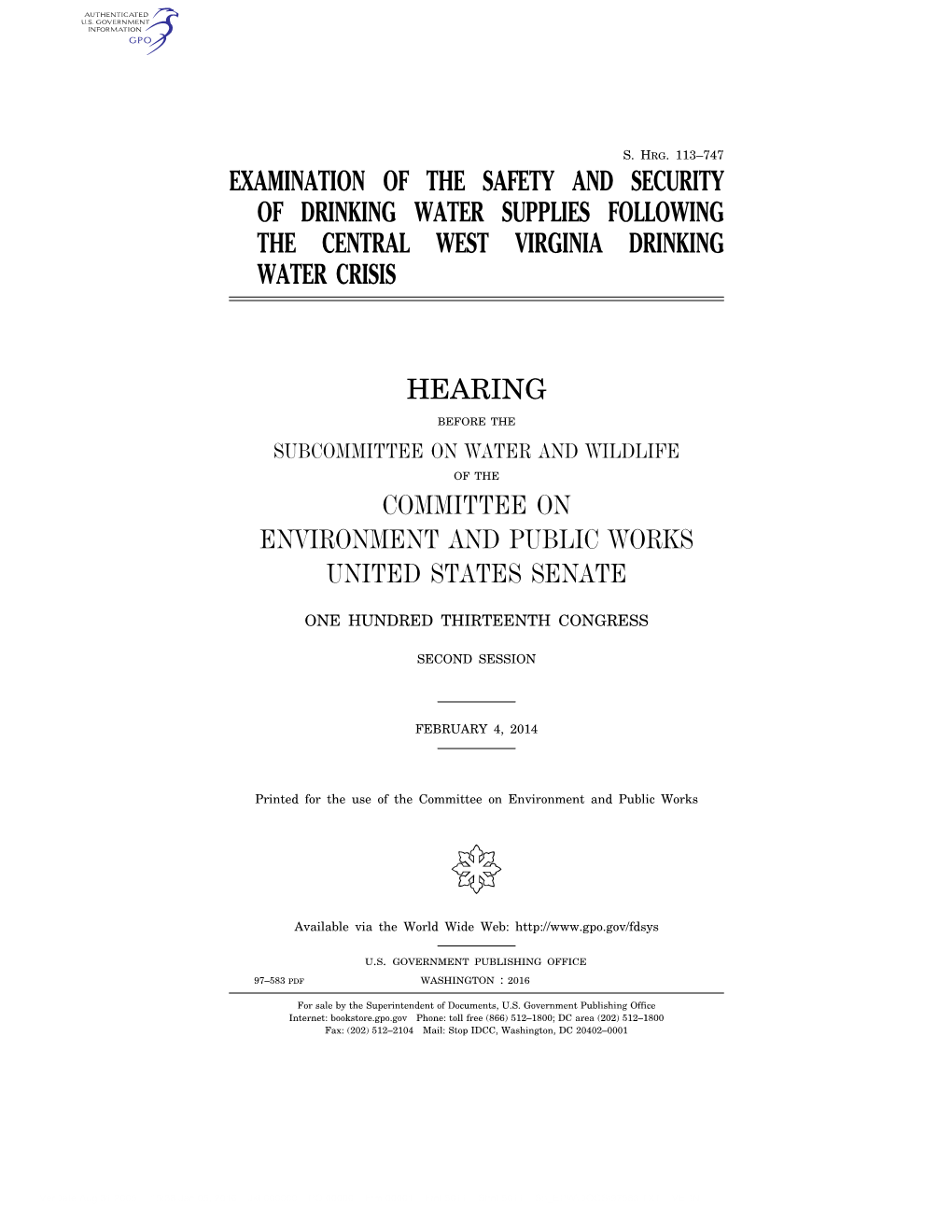 Examination of the Safety and Security of Drinking Water Supplies Following the Central West Virginia Drinking Water Crisis