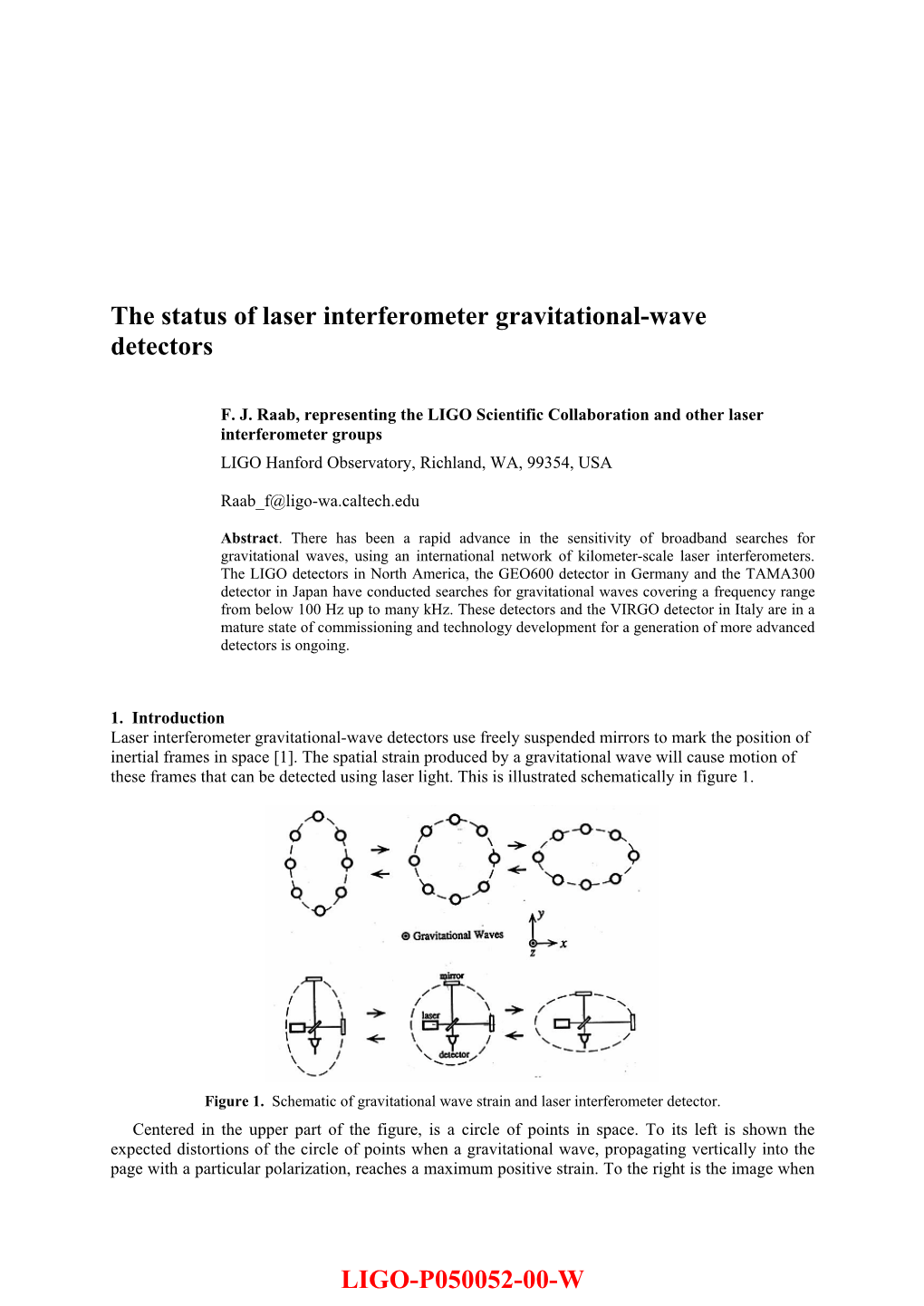 The Status of Laser Interferometer Gravitational-Wave Detectors