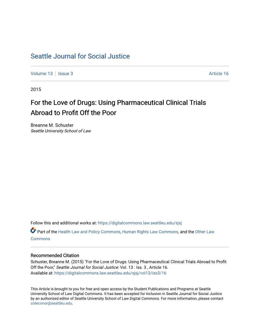 Using Pharmaceutical Clinical Trials Abroad to Profit Off the Poor," Seattle Journal for Social Justice: Vol