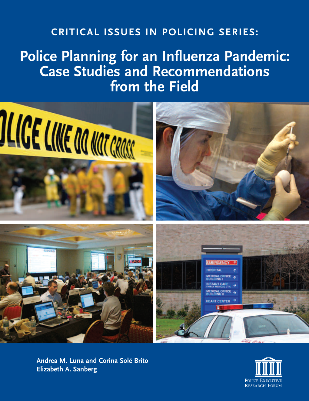 Police Planning for an Influenza Pandemic: Case Studies and Recommendations from the Field