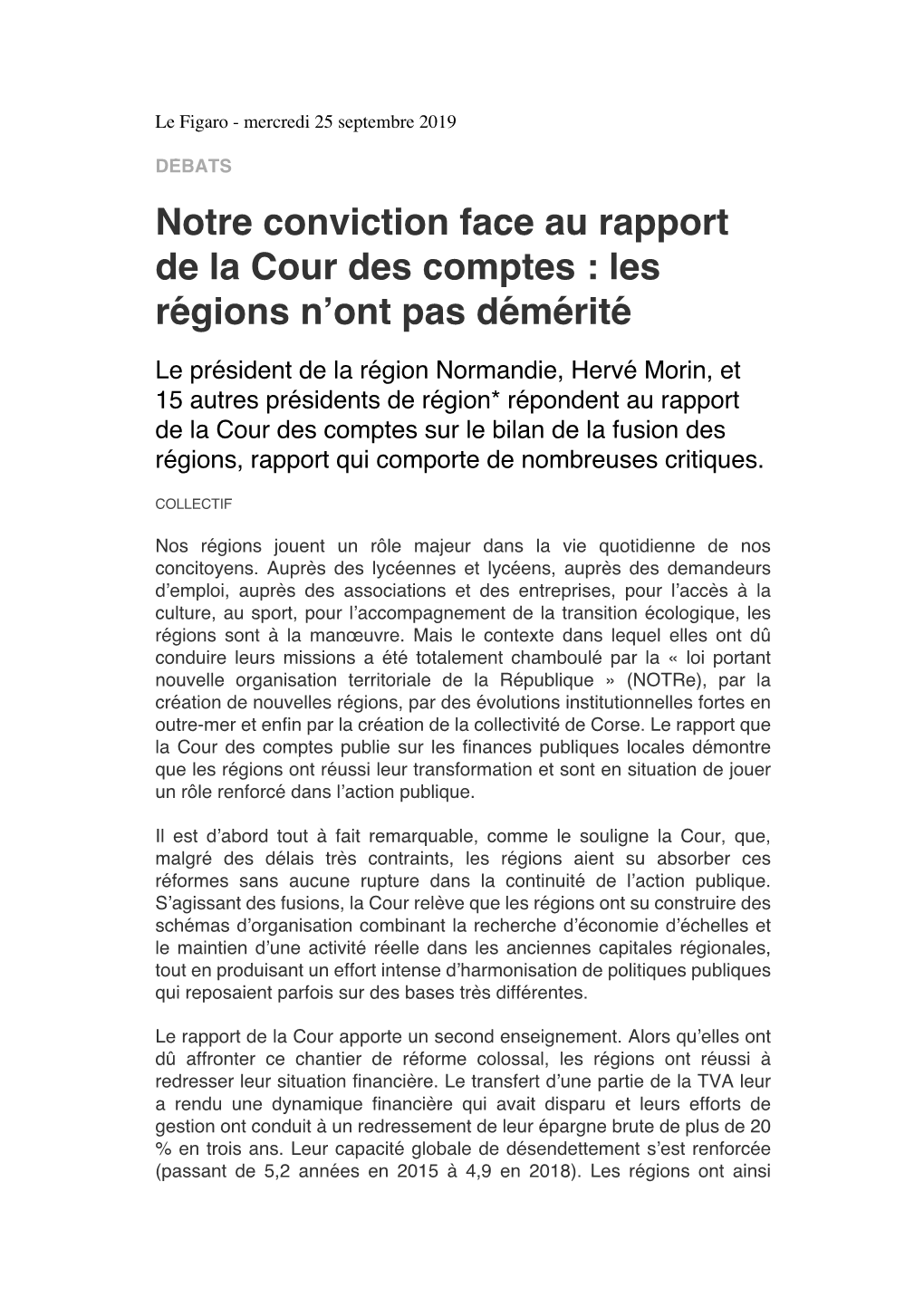 Notre Conviction Face Au Rapport De La Cour Des Comptes : Les Regionś N’Ont Pas Deḿ Erit́ E ́