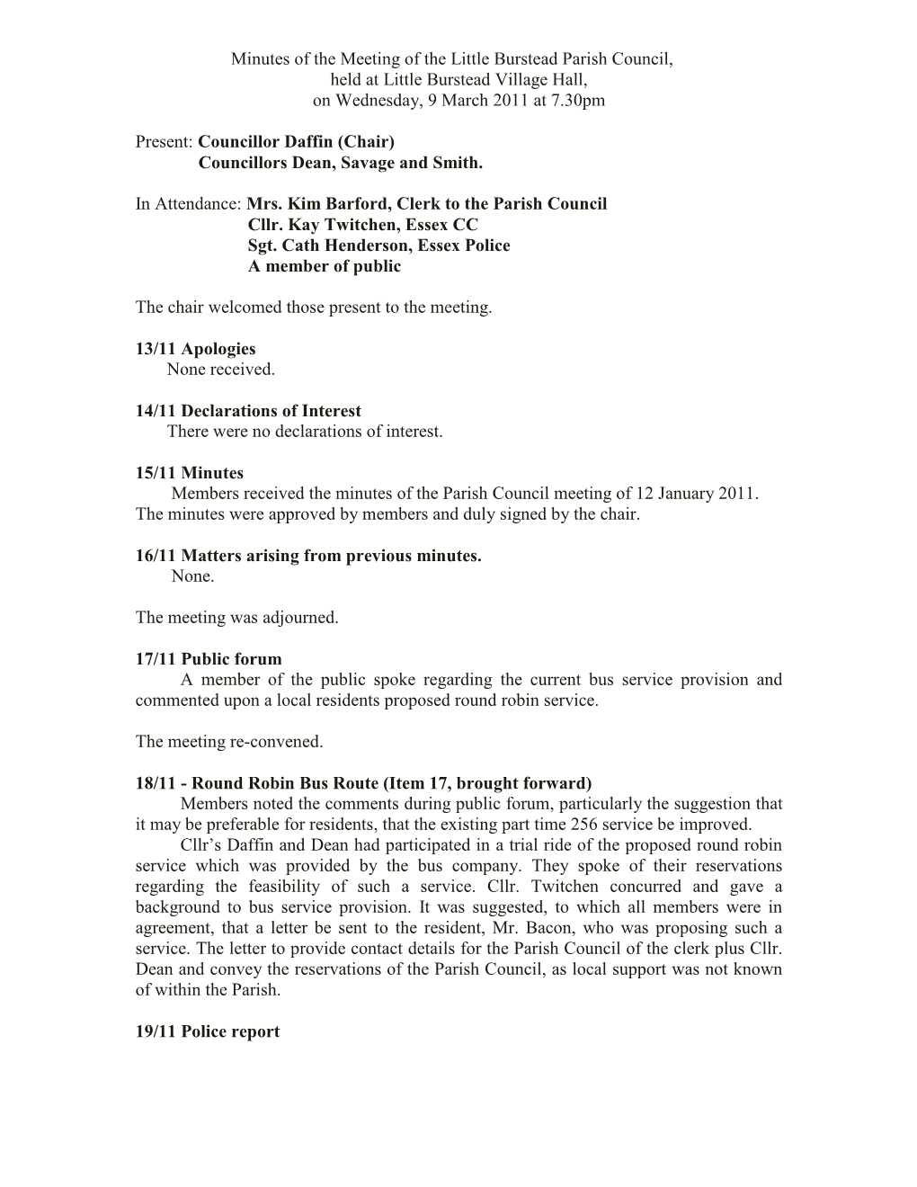 Minutes of the Meeting of the Little Burstead Parish Council, Held at Little Burstead Village Hall, on Wednesday, 9 March 2011 at 7.30Pm