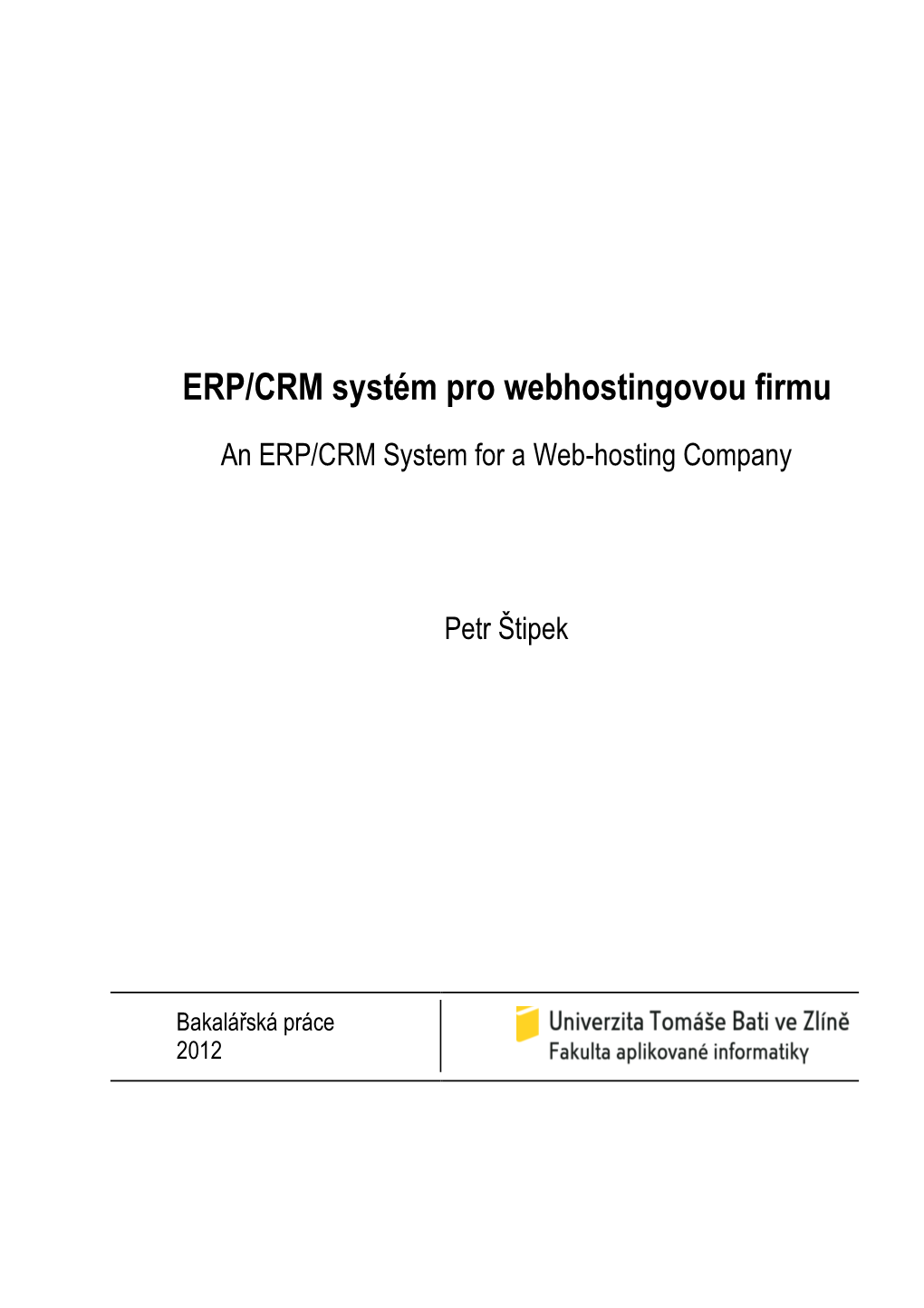 ERP/CRM Systém Pro Webhostingovou Firmu