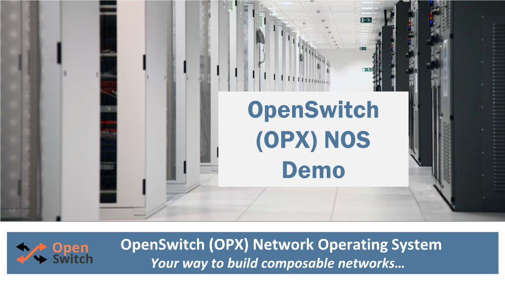Openswitch (OPX) NOS Demo