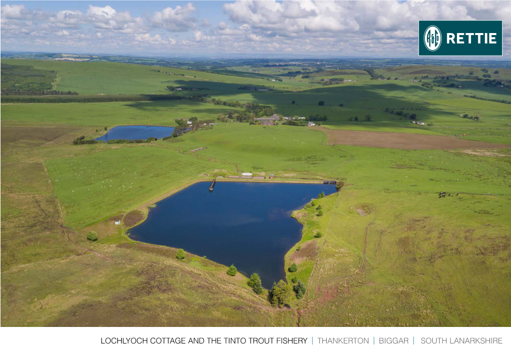 Lochlyoch Cottage and the Tinto Trout Fishery Thankerton Biggar South Lanarkshire