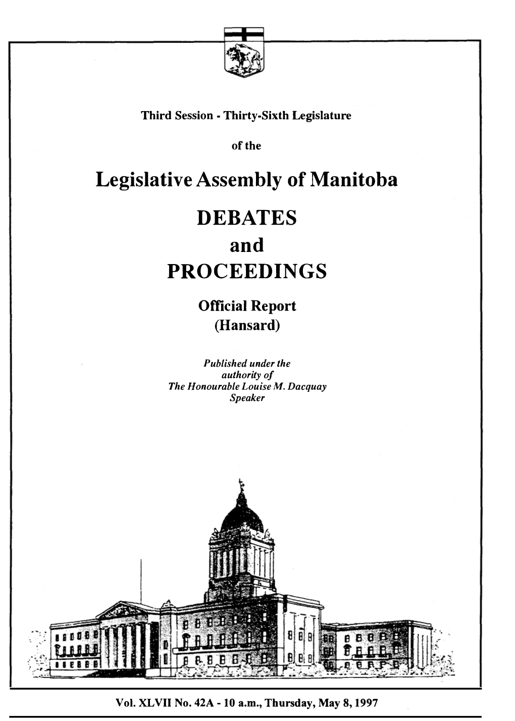 Legislative Assembly of Manitoba DEBATES and PROCEEDINGS