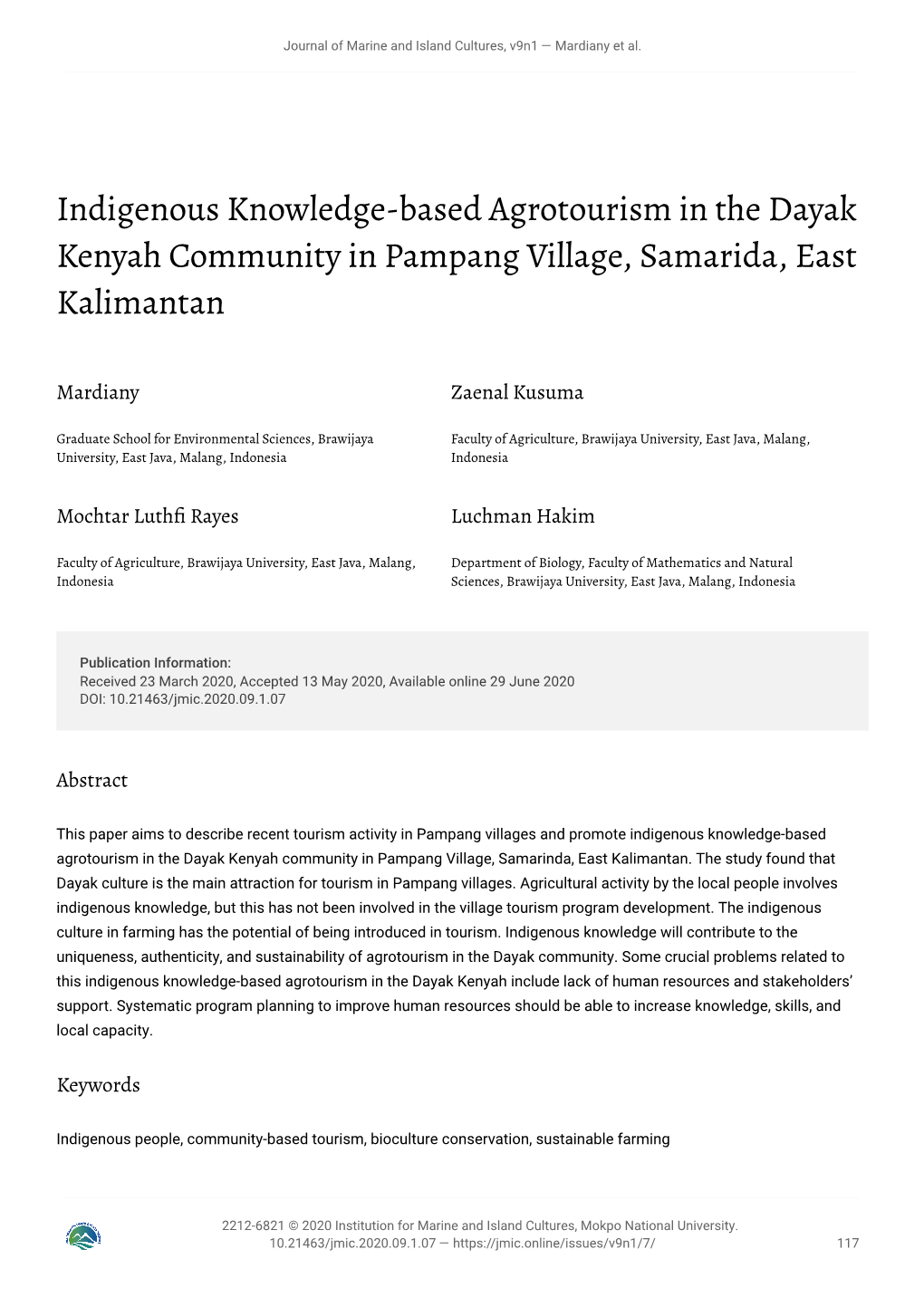 Indigenous Knowledge-Based Agrotourism in the Dayak Kenyah Community in Pampang Village, Samarida, East Kalimantan