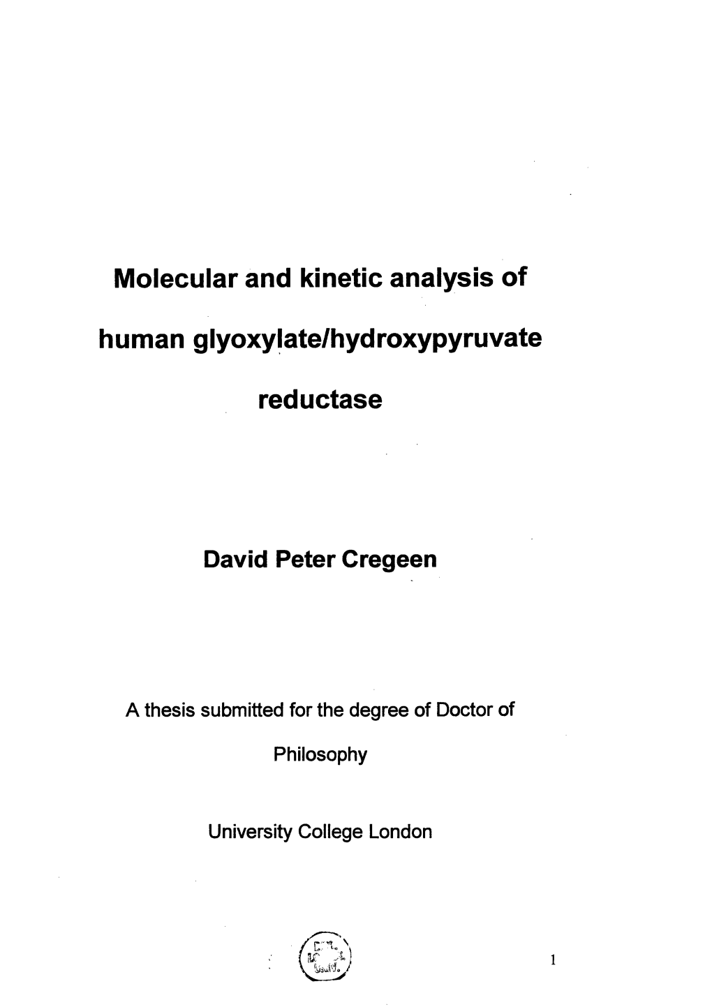 Molecular and Kinetic Analysis of Human Glyoxylate/Hydroxypyruvate