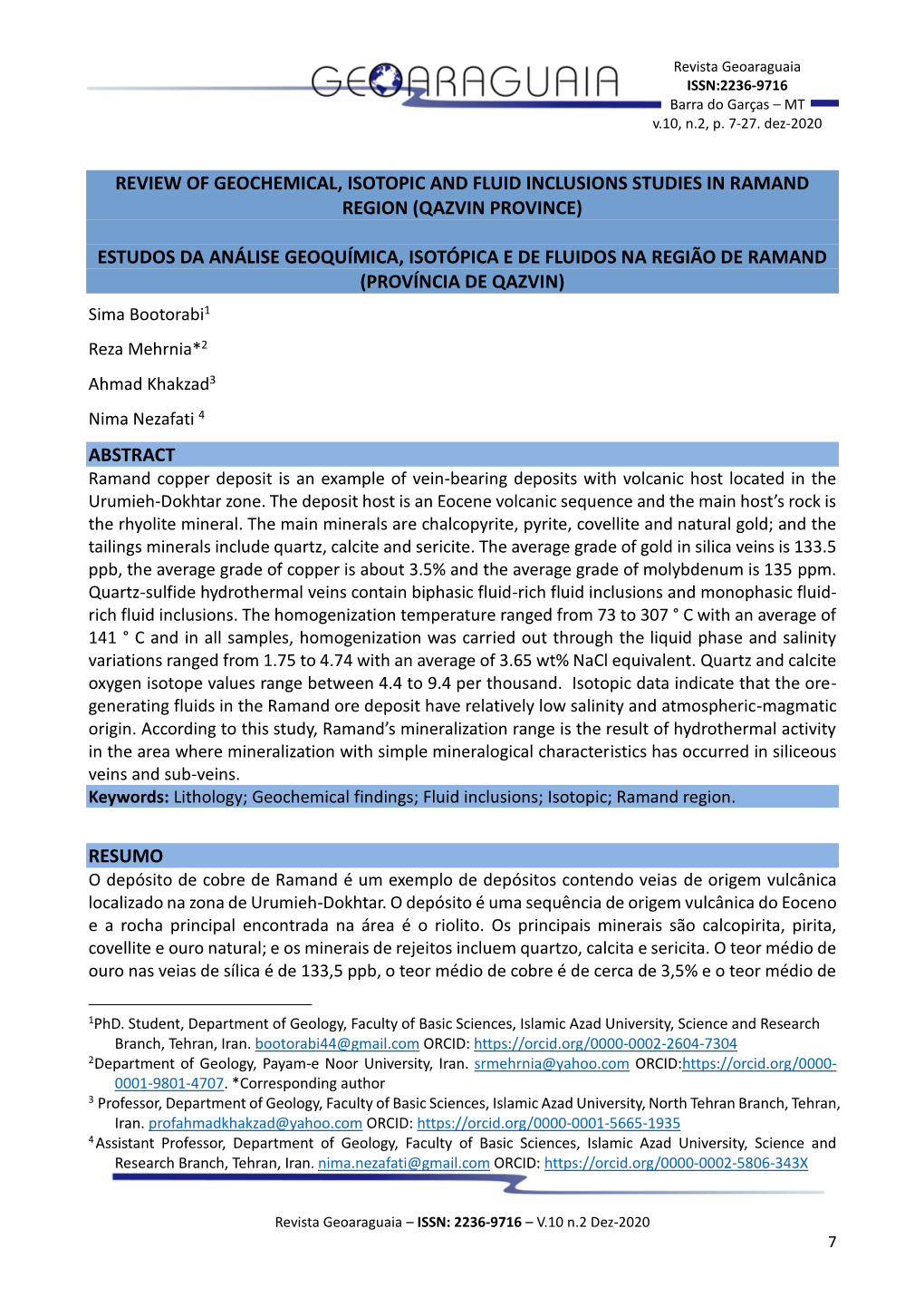 Review of Geochemical, Isotopic and Fluid Inclusions Studies in Ramand Region (Qazvin Province)