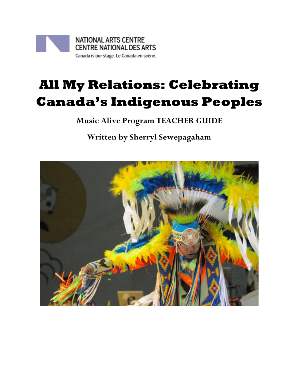 All My Relations: Celebrating Canada's Indigenous Peoples