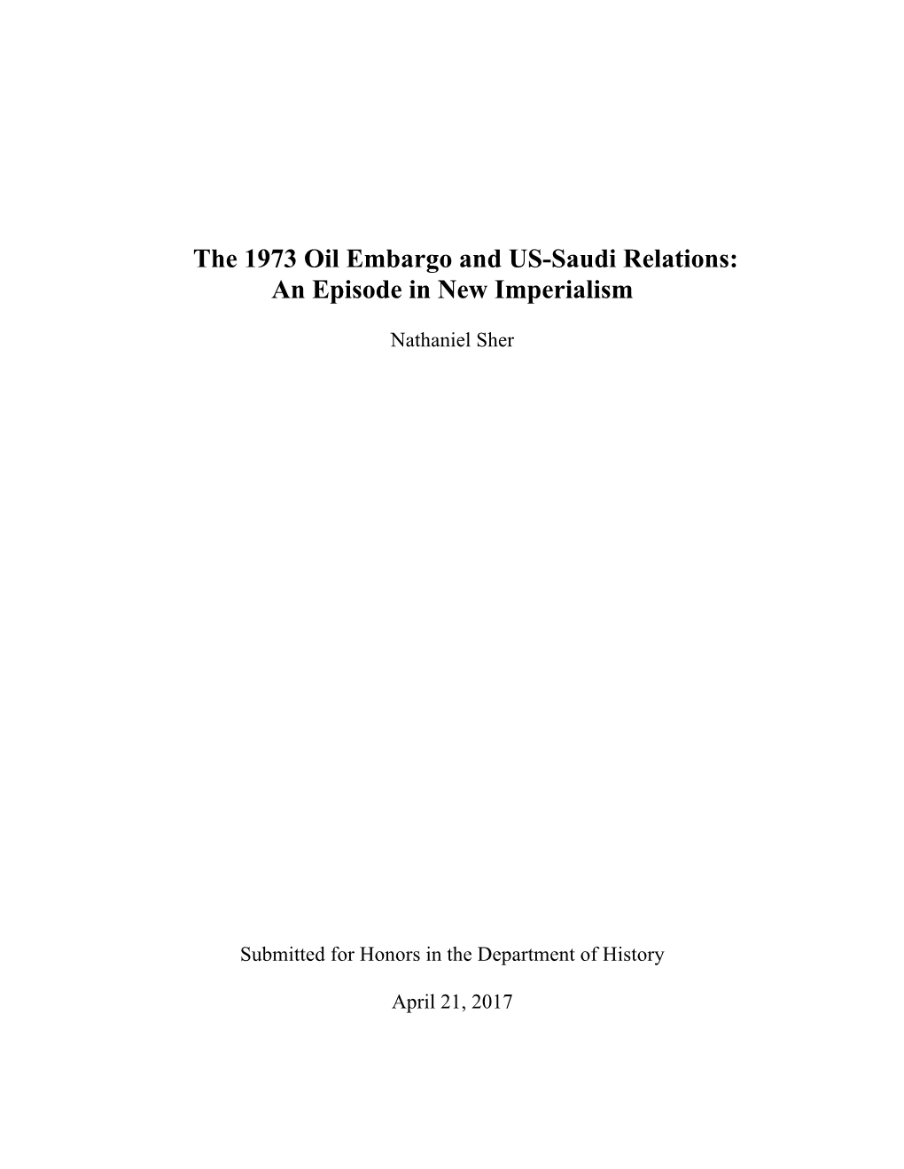 The 1973 Oil Embargo and US-Saudi Relations: an Episode in New Imperialism