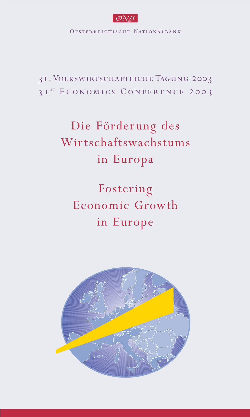 Volkswirtschaftliche Tagung 2003 31St Economics Conference 2003