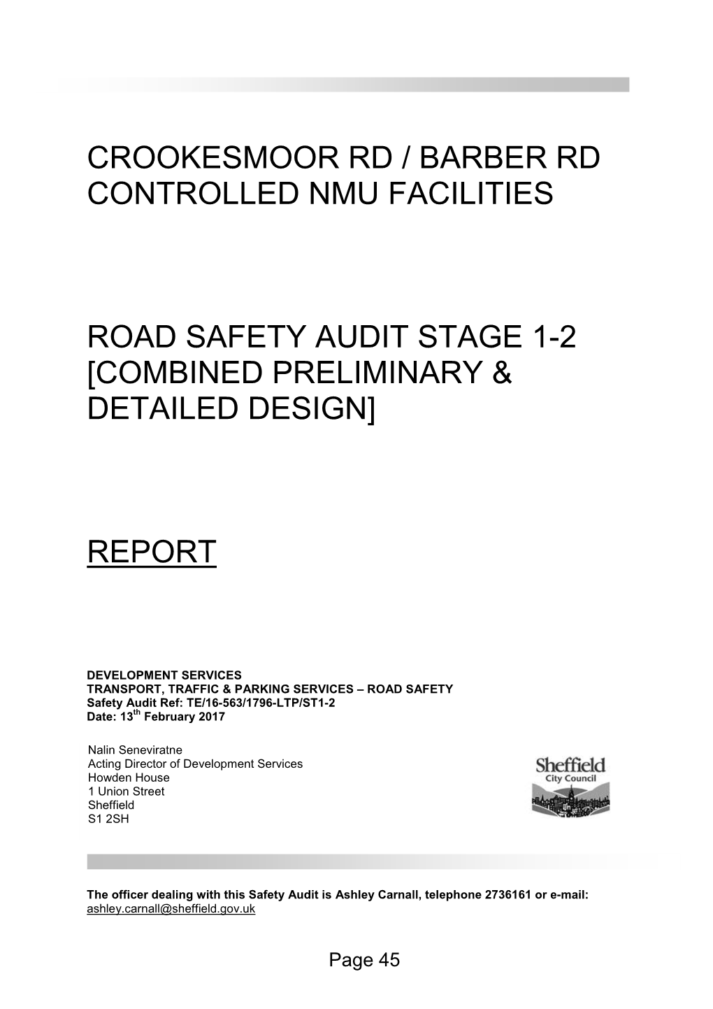 Crookesmoor Rd / Barber Rd Controlled Nmu Facilities