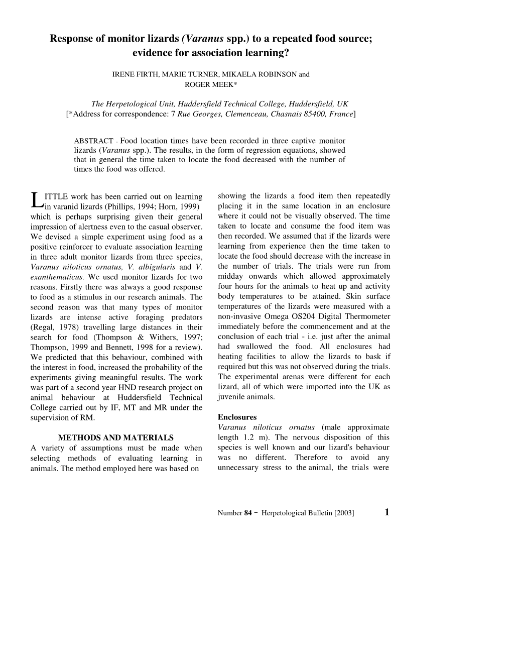 Response of Monitor Lizards (Varanus Spp.) to a Repeated Food Source; Evidence for Association Learning?