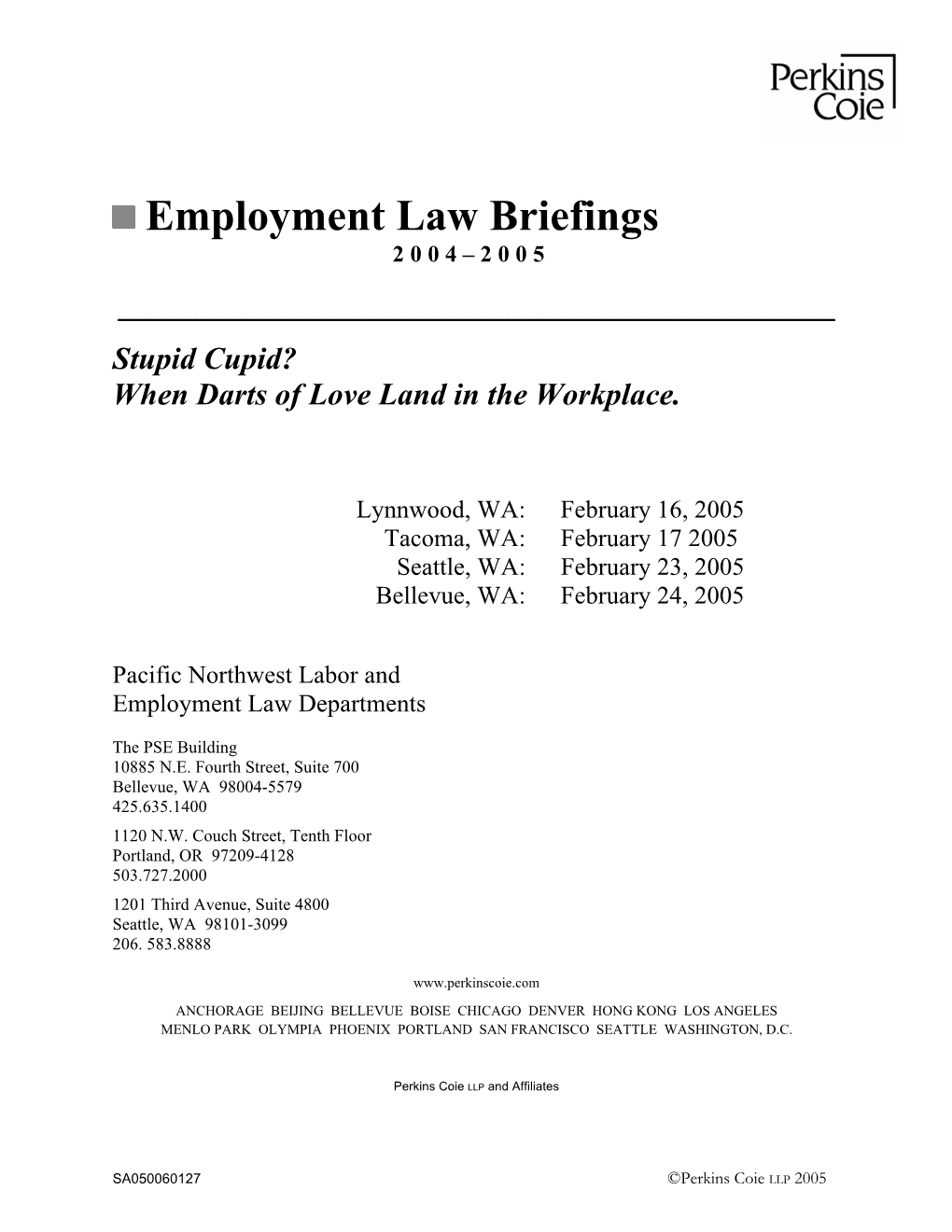 Employment Law Briefings 2 0 0 4 – 2 0 0 5