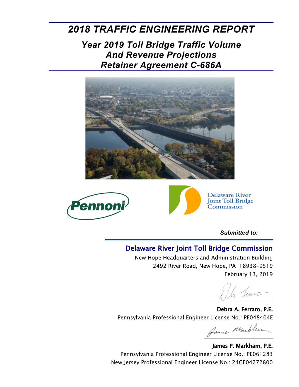 2018 TRAFFIC ENGINEERING REPORT Year 2019 Toll Bridge Traffic Volume and Revenue Projections Retainer Agreement C-686A