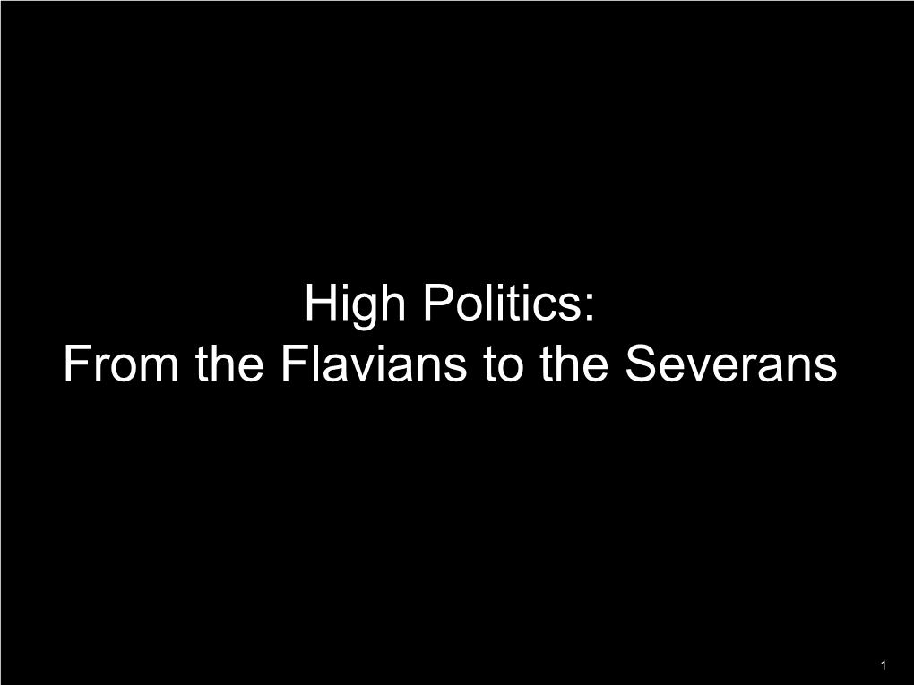 High Politics: from the Flavians to the Severans