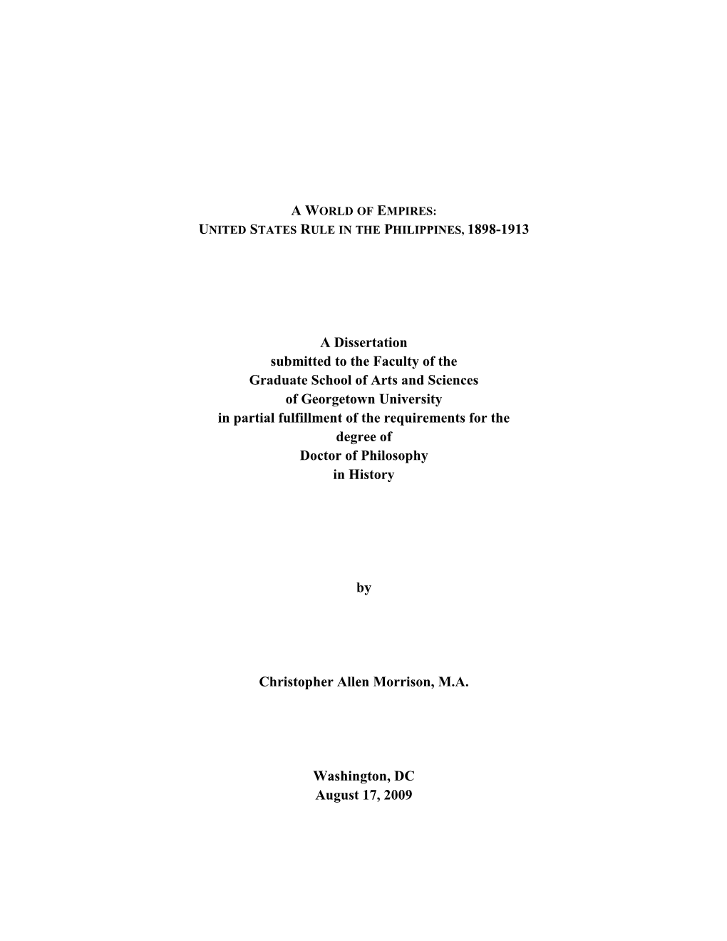 A Dissertation Submitted to the Faculty of the Graduate School of Arts And