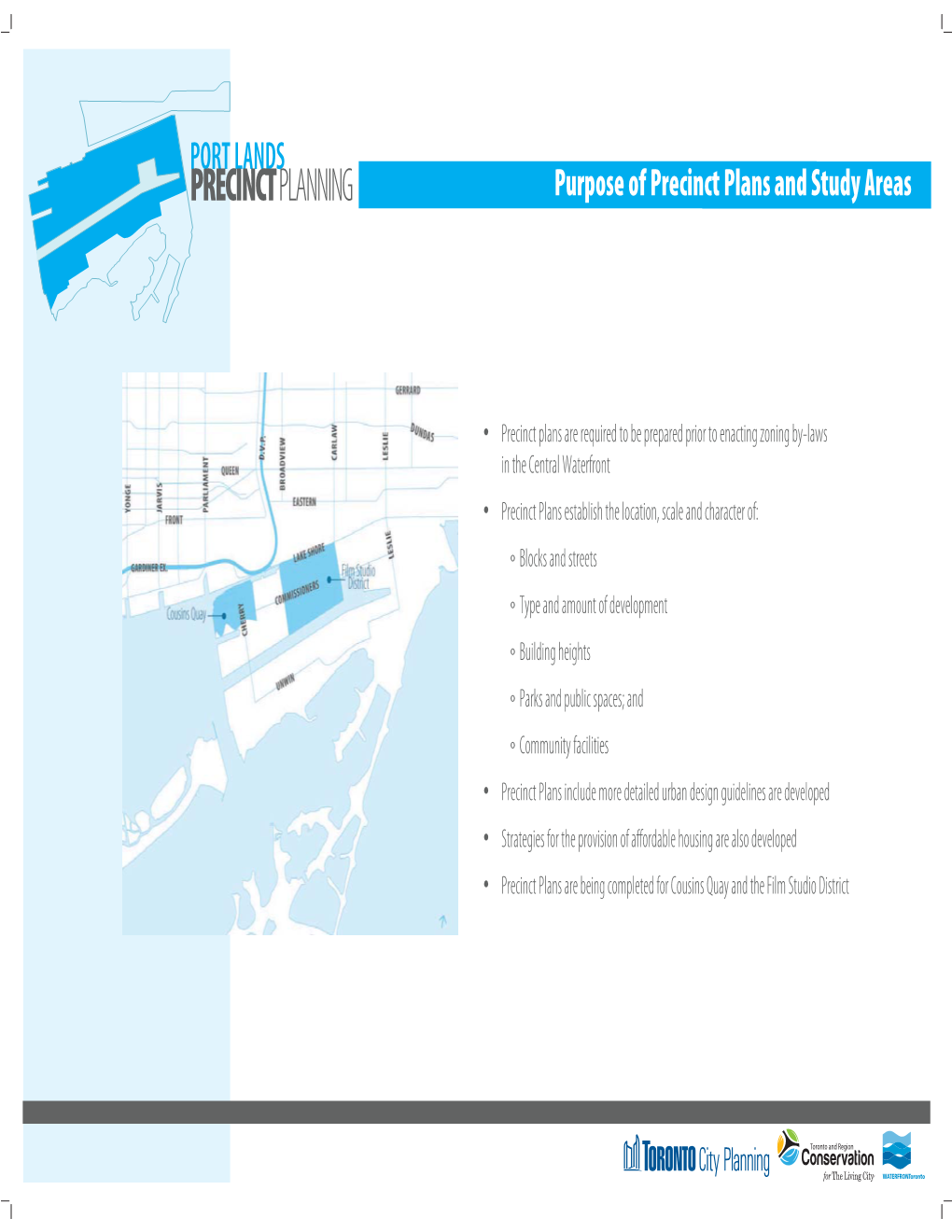 PRECINCT PLANNING Purpose of Precinct Plans and Study Areas