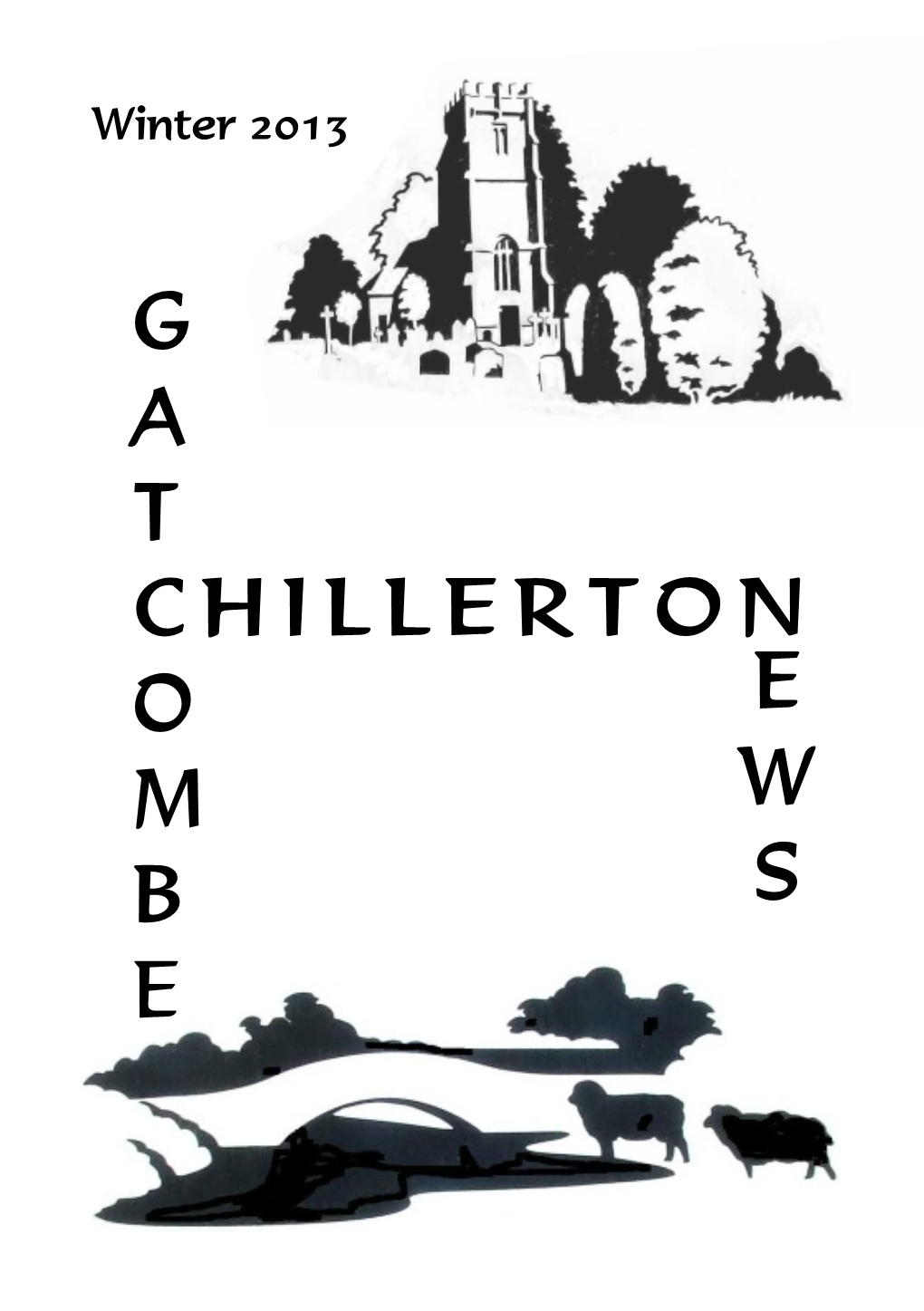 Chillerton and Gatcombe News Winter 2013