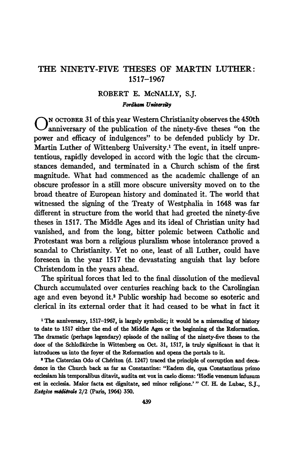 The Ninety-Five Theses of Martin Luther: 1517-1967 Robert E