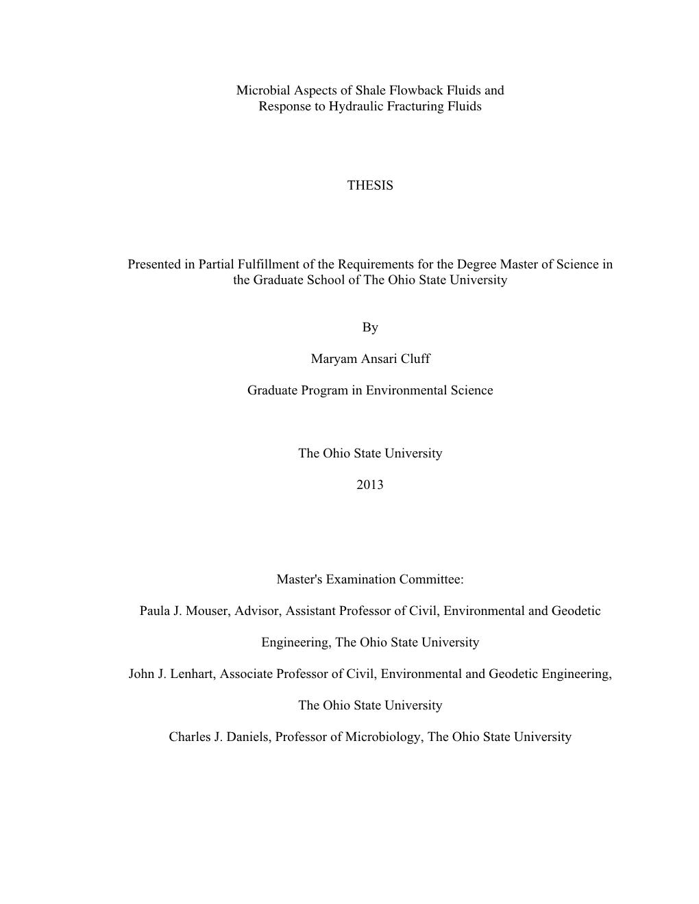 Microbial Aspects of Shale Flowback Fluids and Response to Hydraulic Fracturing Fluids THESIS Presented in Partial Fulfillment