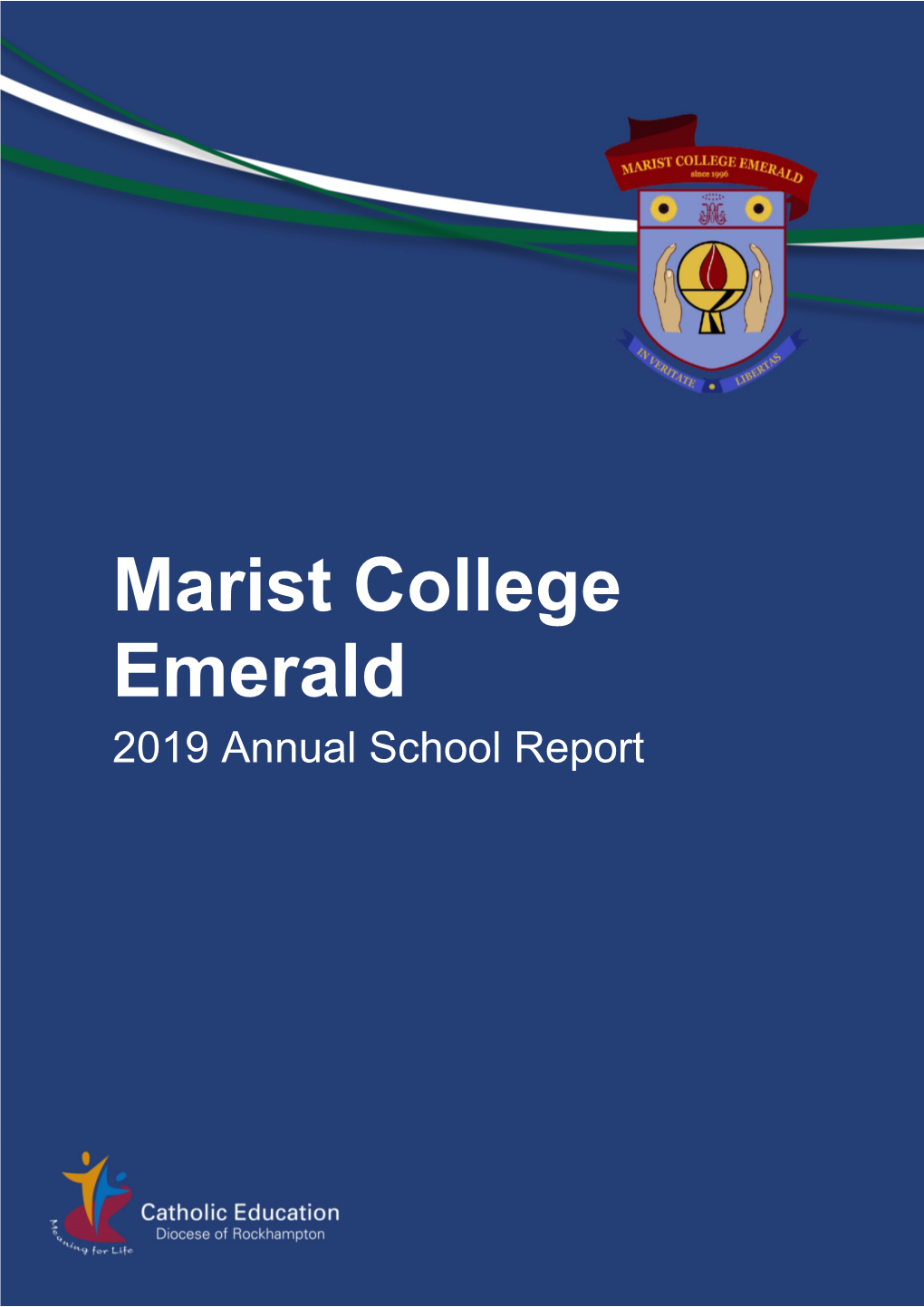 Marist College Emerald 2019 Annual School Report