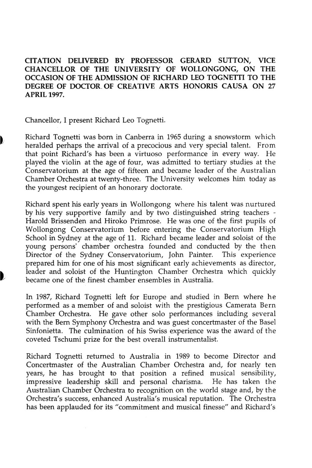 Richard Leo Tognetti to the Degree of Docior of Creative Arts Honoris Causa on 27 April 1997