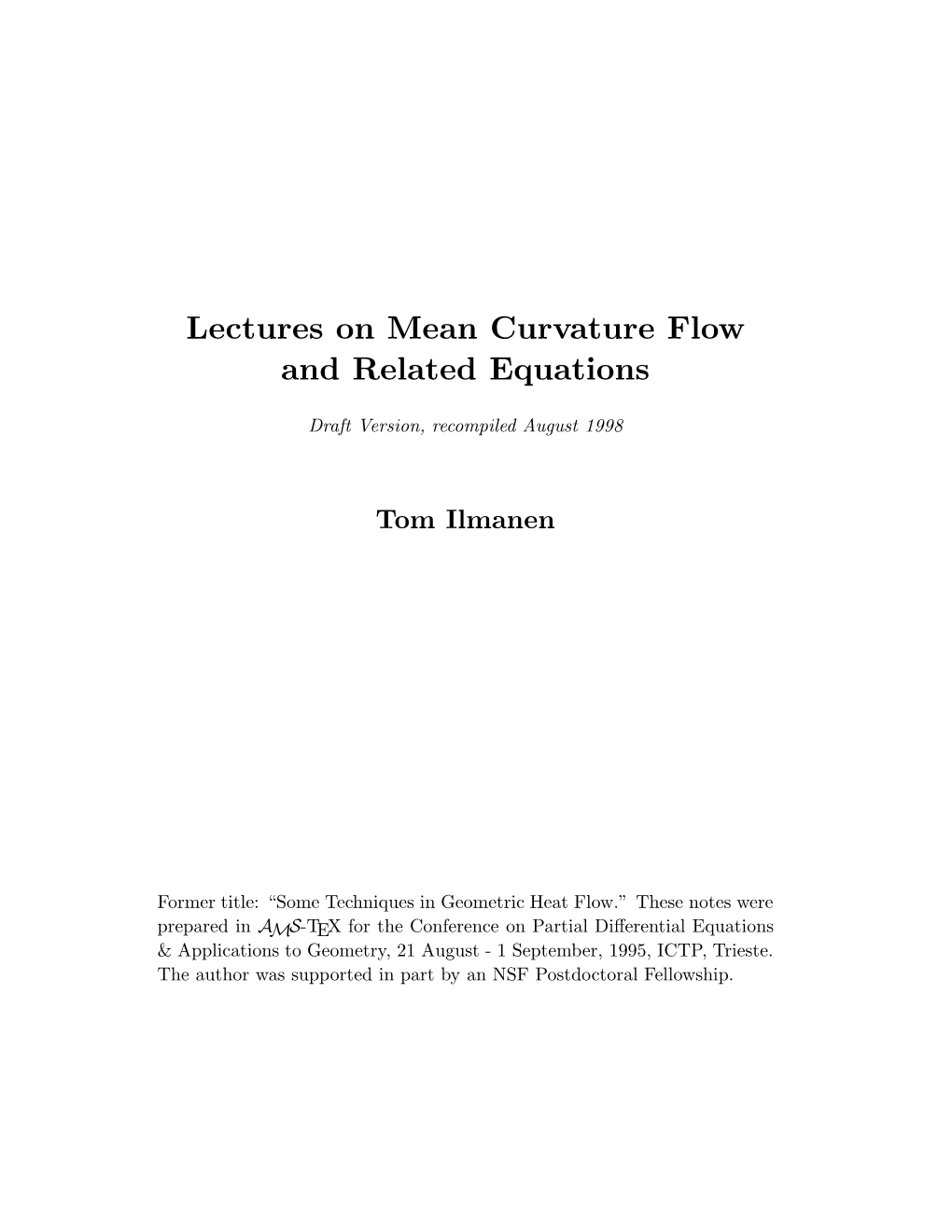 Lectures on Mean Curvature Flow and Related Equations