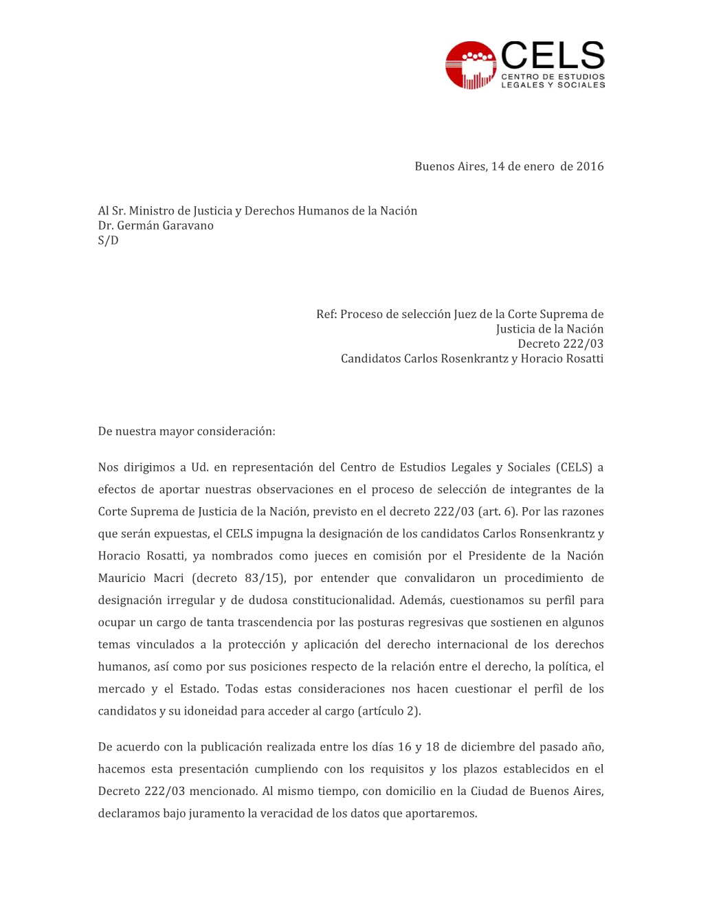 Buenos Aires, 14 De Enero De 2016 Al Sr. Ministro De Justicia Y Derechos