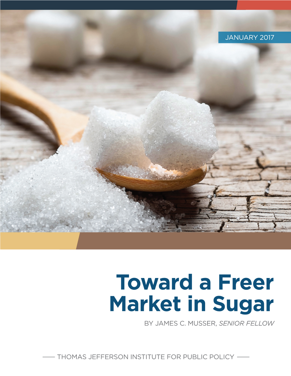 Toward a Freer Market in Sugar by JAMES C